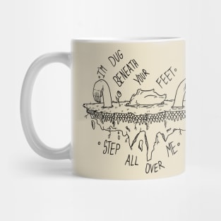 Step All Over Me Mug